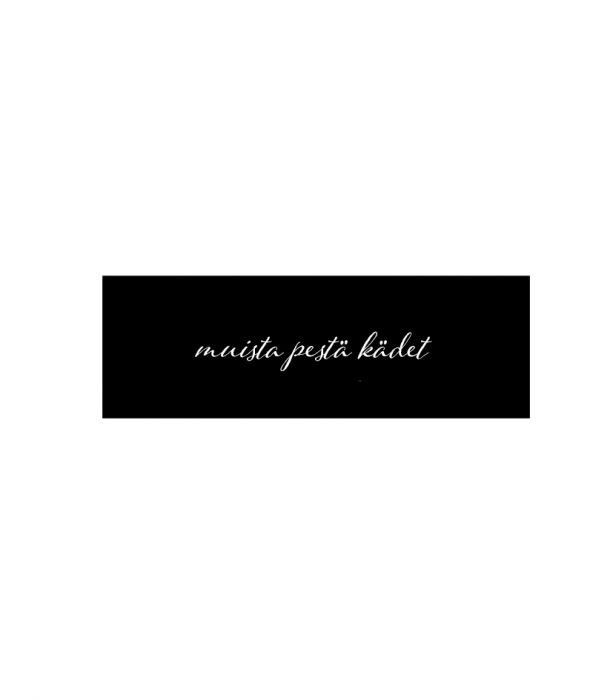 Kyltti muista pestä kädet